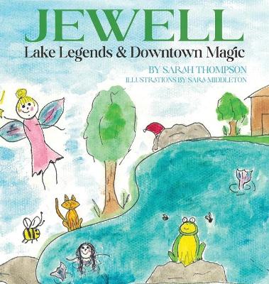Book cover for Jewell Lake Legends & Downtown Magic