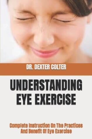 Cover of Understanding Eye Exercise