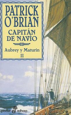 Capitan de Navio by Patrick O'Brian
