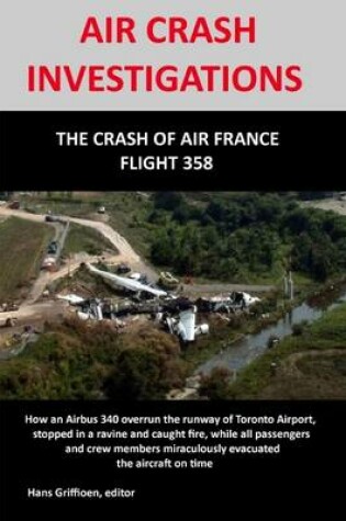 Cover of Air Crash Investigation: The Crash of Air France Flight 358