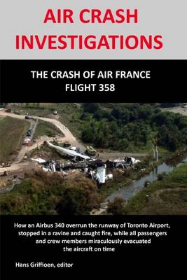 Book cover for Air Crash Investigation: The Crash of Air France Flight 358