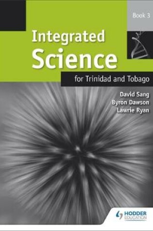 Cover of Integrated Science for Trinidad and Tobago Workbook 3
