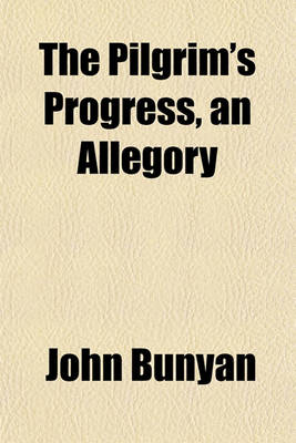 Book cover for The Pilgrim's Progress, an Allegory