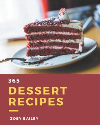 Book cover for 365 Dessert Recipes