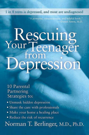 Cover of Rescuing Your Teenager from Depression