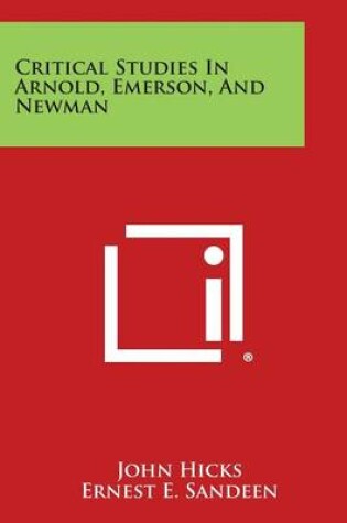 Cover of Critical Studies in Arnold, Emerson, and Newman