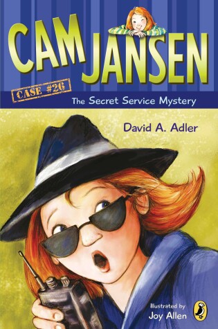Cover of Cam Jansen and the Secret Service Mystery #26