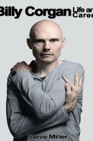 Cover of Billy Corgan: Life and Career