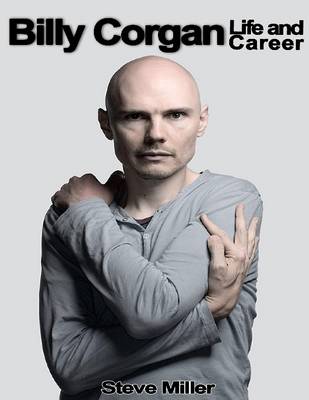 Book cover for Billy Corgan: Life and Career