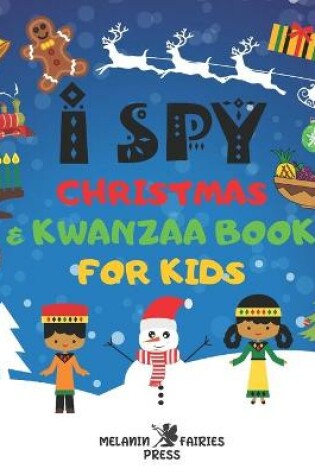 Cover of I Spy Christmas & Kwanzaa Book For Kids