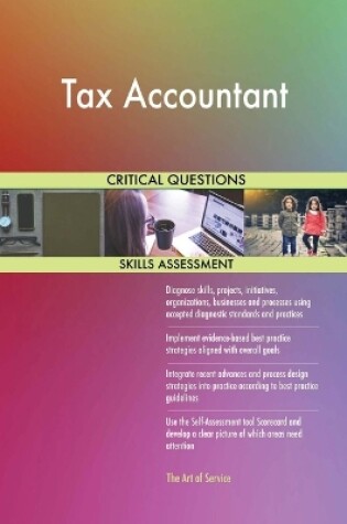 Cover of Tax Accountant Critical Questions Skills Assessment