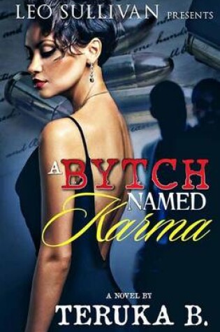 Cover of A Bytch Named Karma