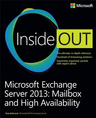 Cover of Microsoft Exchange Server 2013 Inside Out: Mailbox and High Availability