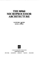 Book cover for The 80960 Microprocessor Architecture