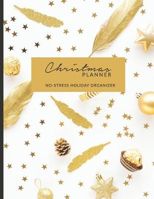 Book cover for Christmas Planner No-stress Holiday Organizer