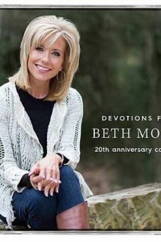 Cover of Devotions from Beth Moore 20th Anniversary Collection