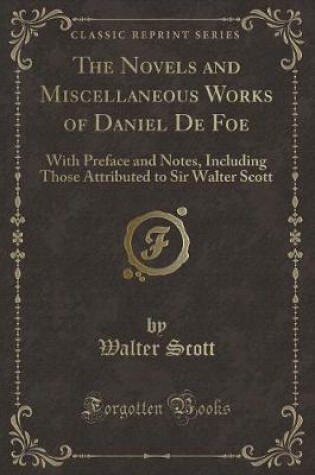 Cover of The Novels and Miscellaneous Works of Daniel de Foe