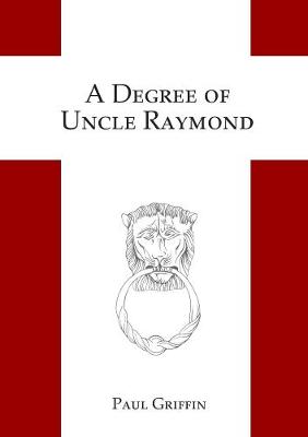 Book cover for A Degree of Uncle Raymond