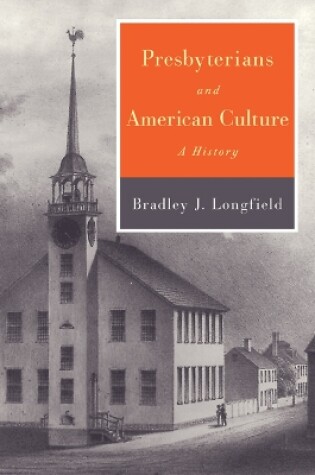 Cover of Presbyterians and American Culture