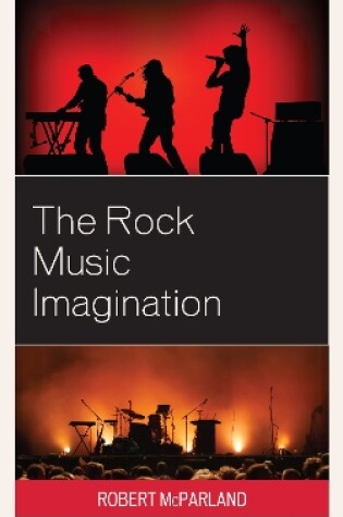 Cover of The Rock Music Imagination