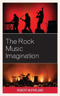 Cover of The Rock Music Imagination