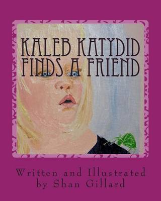 Book cover for Kaleb Katydid Finds a Friend