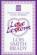 Book cover for Love Lessons: Twelve Real-Life Love Stories