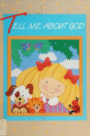 Cover of Tell Me about God