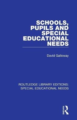 Book cover for Schools, Pupils and Special Educational Needs