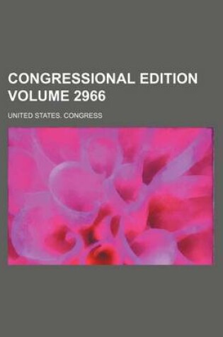 Cover of Congressional Edition Volume 2966