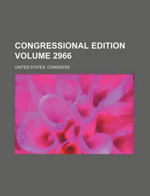 Book cover for Congressional Edition Volume 2966