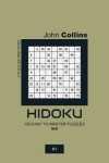 Book cover for Hidoku - 120 Easy To Master Puzzles 9x9 - 1
