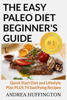 Cover of The Easy Paleo Diet Beginner's Guide