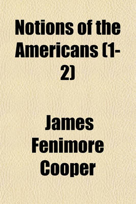 Book cover for Notions of the Americans (1-2)