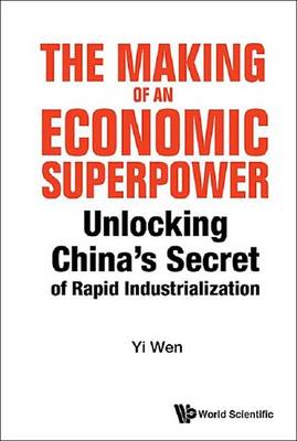 Book cover for The Making of an Economic Superpower