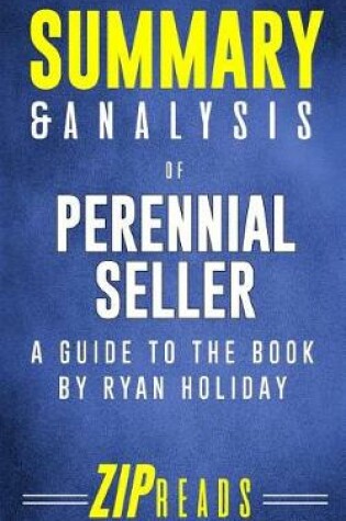Cover of Summary & Analysis of Perennial Seller