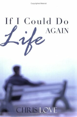 Cover of If I Could Do Life Again