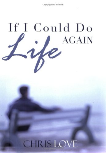 Book cover for If I Could Do Life Again