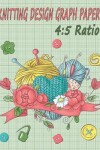 Book cover for Knitting Design Graph Paper 4