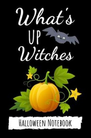 Cover of What's Up Witches