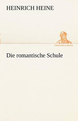 Book cover for Die Romantische Schule