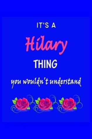 Cover of It's A Hilary Thing You Wouldn't Understand