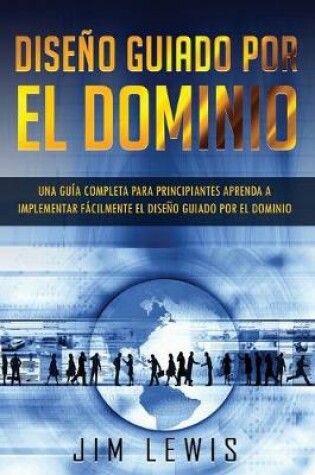 Cover of Diseño Guiado Por El Dominio