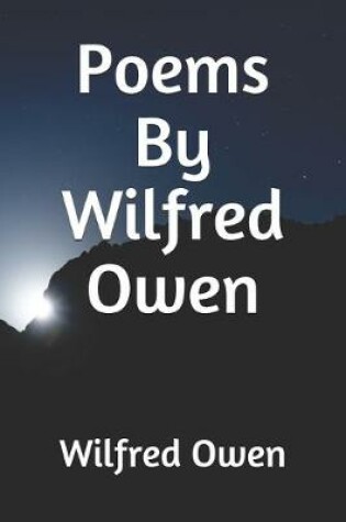 Cover of Poems By Wilfred Owen