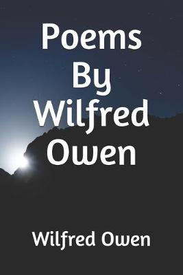 Book cover for Poems By Wilfred Owen