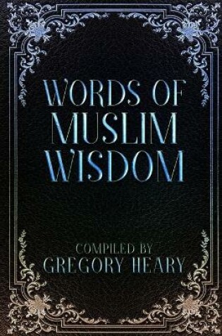 Cover of Words of Muslim Wisdom