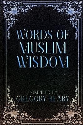 Cover of Words of Muslim Wisdom