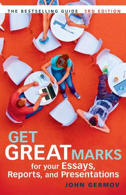 Book cover for Get Great Marks for Your Essays, Reports, and Presentations