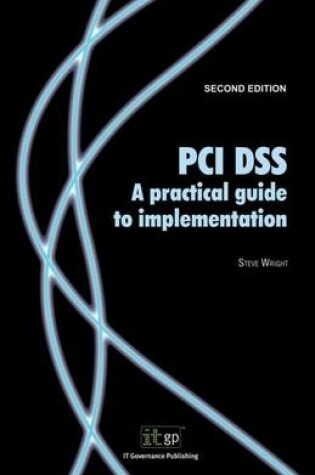 Cover of PCI DSS a Practical Guide to Implementation