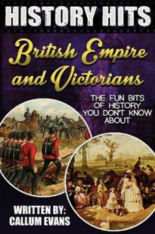 Cover of The Fun Bits of History You Don't Know about British Empire and Victorians
